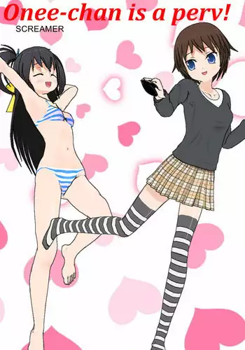 [Screamer] Onee-chan is a perv!