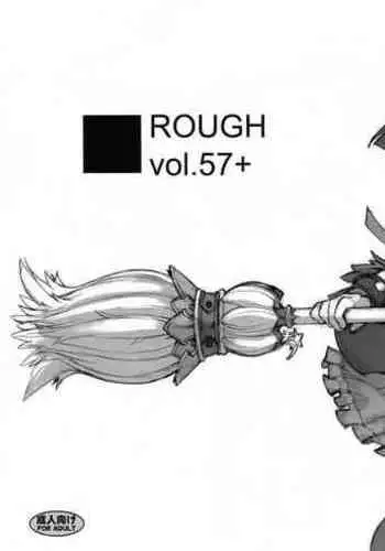 ROUGH vol.57+