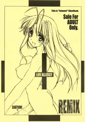 [Chimeishou (Ami Hideto)] LUV ALLERGY:REMIX (Love Hina)