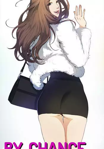 By Chance (Ep. 1-35) [English]